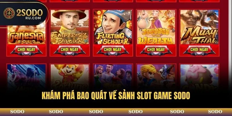 Khám phá bao quát về sảnh slot game SODO
